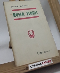 Roser florit - Josep Maria de Sagarra