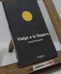Viatge a la Segarra - Josep M. Espinàs
