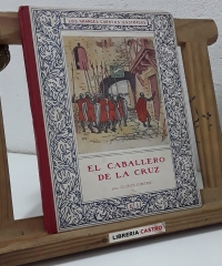 El caballero de la cruz. Ilustraciones de Junceda - Clovis Eimeric, pseudónimo de Lluís Almerich i Sellarès.