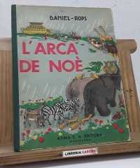 L'Arca de Noè - Daniel Rops.