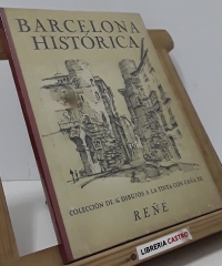 Barcelona Histórica - Luis Reñé