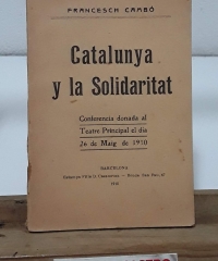 Catalunya y la Solidaritat - Francesch Cambó