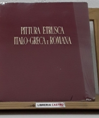 Pittura Etrusca-Italo-Greca e Romana. - Pericle Ducati