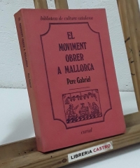 El moviment obrer a Mallorca - Pere Gabriel