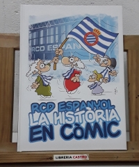 RCD Espanyol. La història en còmic (Dedicat per l'autor) - Sergio Fidalgo, L'Avi i Nacho Julià