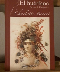 El huérfano. La saga de Verdópolis, 1 - Charlotte Brontë