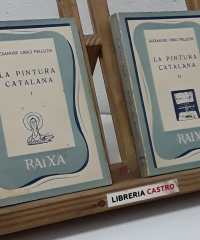 La pintura catalana (II volums) - Alexandre Cirici Pellicer