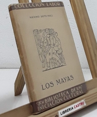 Los Mayas - Máximo Soto-Hall