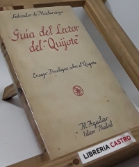 Guía del lector del Quijote - Salvador de Madariaga