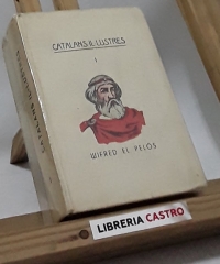 Catalans Il.lustres I. Wifred el Pelós (edició numerada i en paper de fil) - Antoni C. Galvaldà