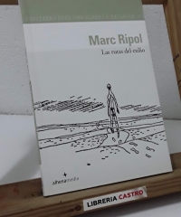 Las rutas del exilio - Marc Ripol