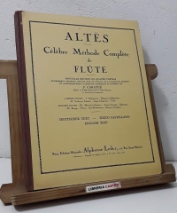 Altès Célèbre Méthode Complète de Flûte. 1º Volumen - Altès