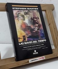 Las Naves del Tiempo - Stephen Baxter