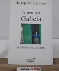 A peu per Galícia - Josep Mª Espinàs