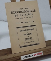 Itinerarios Excursionistas de Cataluña. Itinerario Nº 18. Sierras de Berenguer y San Sadurní de Gallifa (Comarca del Vallés) - J. Canudas