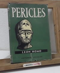 Pericles. Una experiencia de democracia dirigida - Leon Homo