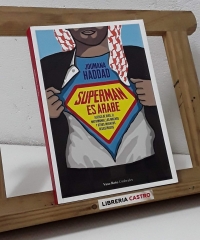 Superman es árabe - Joumana Haddad
