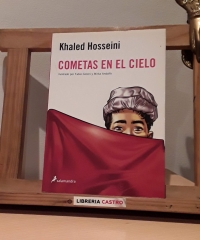 Cometas en el cielo - Khaled Hosseini