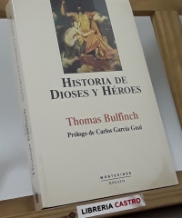 Historia de Dioses y Héroes - Thomas Bulfinch