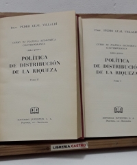 Política de distribución de la riqueza (II Tomos) - Pedro Gual Villalbí.