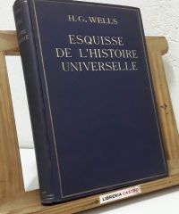 L'Esquisse de l'Histoire Universelle - H. G. Wells
