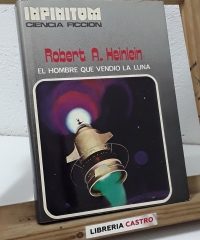 El hombre que vendió la Luna - Robert A. Heinlein