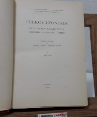 Fueros leoneses. De Zamora, Salamanca, Ledesma y Alba de Tormes. I Textos - Américo Castro y Federico de Onís.