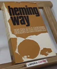 Islas a la deriva - Ernest Hemingway