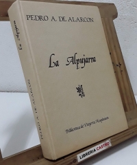 La Alpujarra (Facsímil y Numerado) - Pedro A, de Alarcón
