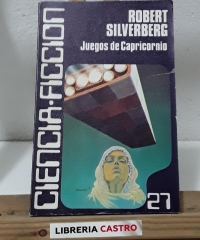 Juegos de Capricornio - Robert Silverberg