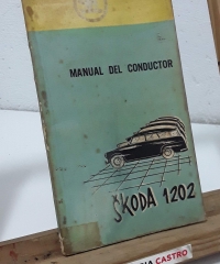 Skoda 1202. Manual del conductor - Varios.