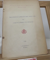 Salamanca a finales del Siglo XIX (edición limitada) - Carlos Gutierrez de Ceballos