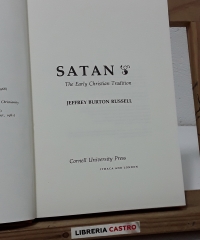 Satan. The early christian tradition - Jeffrey Burton Russell.