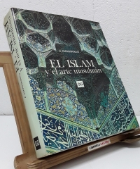 El Islam y el arte musulmán - Alexandre Papadopoulo.