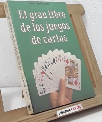 El gran libro de los juegos de cartas - José L. Nuñez Elvira