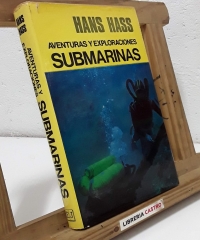 Aventuras y exploraciones submarinas - Hans Hass