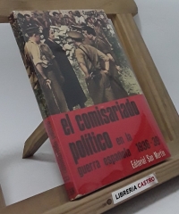 El Comisariado político en la guerra española - Eduardo Comín Colomer