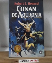 Conan de Aquilonia - Robert E. Howard