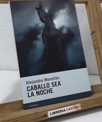 Caballo sea de noche - Alejandro Morellón