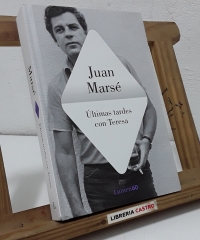Últimas tardes con Teresa - Juan Marsé.