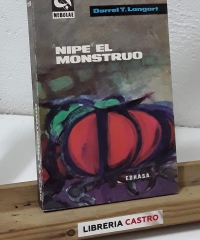 Nipe, el monstruo - Darrel T. Langart