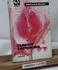 Flores fatídicas - Clifford D. Simak