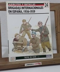 Brigadas Internacionales en España 1936 - 1939 - Ken Bradley