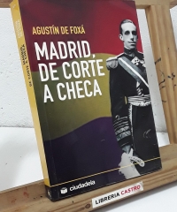 Madrid, de Corte a Checa - Agustí de Foxá