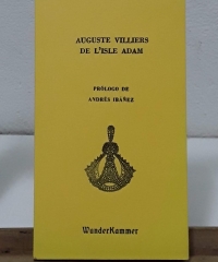 Axel - Auguste Villiers de l'Isle Adam