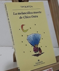 La melancólica muerte de Chico Ostra - Tim Burton