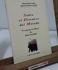 Sobre el discurso del método. La saga de los Marx de Juan Goytisolo - Manuel Ruiz Lagos y Alberto Manuel Ruiz Campos.