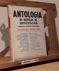 Antología de novelas de anticipación (vigesima selección) Ciencia Ficción Francesa - Varios