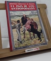 El país de los antropófagos. Aventuras fantásticas de Pirulete - Federico Trujillo