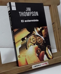 El exterminio - Jim Thompson